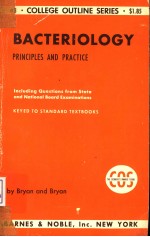 BACTERIOLOGY PRINCIPLES AND PRACTICE