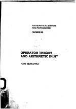 MATHEMATICALSURVEYS AND MONOGRAPHS NUMBER 26 OPERATOR THEORY AND ARITHMETIC IN H