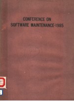 CONFERENCE ON SOFTWARE MAINTENANCE-1985