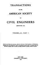 TRANSACTIONS OF THE AMERICAN SOCIETY OF CIVIL ENGINEERS VOLUME 125 PART 1