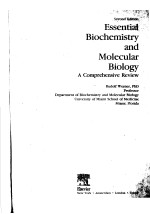 ESSENTIAL BIOCHEMISTRY AND MOLECULAR BIOLOGY SECOND EDITION