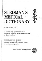 STEDMAN'S MEDICAL DICTIONARY TWENTY-SECOND EDITION