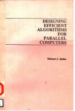 DESIGNING EFFICIENT ALGORITHMS FOR PARALLEL COMPUTERS