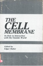 THE CELL MEMBRANE