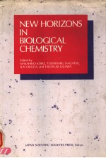 NEW HORIZONS IN BIOLOGICAL CHEMISTRY