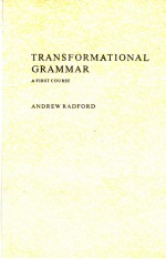 TRANSFORMATIONAL GRAMMAR A FIRST COURSE