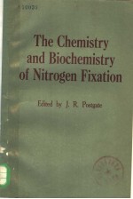 THE CHEMISTRY AND BIOCHEMISTRY OF NITROGEN FIXATION