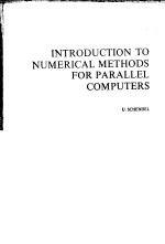 INTRODUCTION TO NUMERICAL METHODS FOR PARALLEL COMPUTERS