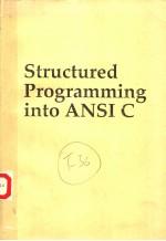 STRUCTURED PROGRAMMING INTO ANSI C