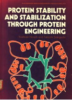 PROTEIN STABILITY AND STABILIZATION THROUGH PROTEIN ENGINEERING