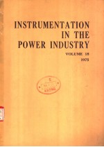 INSTRUMENTATION IN THE POWER INDUSTRY VOLUME 18 1975