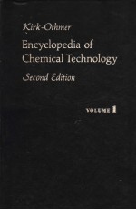 KIRK-OTHMER ENCYCLOPEDIA OF CHEMICAL TECHNOLOGY SECOND EDITION VOLUME 1