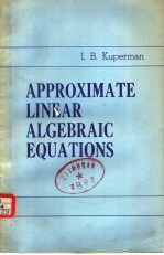 APPROXIMATE LINEAR ALGEBRAIC EQUATIONS