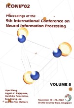 ICONIP'02 PROCEEDINGS OF THE 9TH INTERNATIONAL CONFERENCE ON NEURAL INFORMATION PROCESSING VOLUME 5