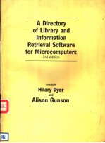 A DIRECTORY OF LIBRARY AND INFORMATION RETRIEVAL SOFTWARE FOR MICROCOMPUTERS 3RD EDITION