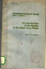 AN INTRODUCTION TO THE BOTANY OF THE MAJOR CROP PLANTS