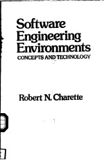 SOFTWARE ENGINEERING ENVIRONMENTS CONCEPTS AND TECHNOLOGY