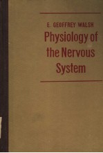 PHYSIOLOGY OF THE NERVOUS SYSTEM