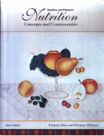 HAMILTON/WHITNEY'S NUTRITION CONCEPTS AND CONTROVERSIES  SIXTH EDITION