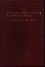 THE INTERNAL-COMBUSTION ENGINE IN THEORY AND PRACTICE VOLUME Ⅱ：COMBUSTION，FUELS，MATERIALS，DESIGN