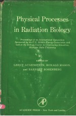 PHYSICAL PROCESSES IN RADIATION BIOLOGY