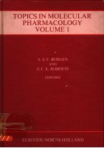 TOPICS IN MOLECULAR PHARMACOLOGY VOLUME 1