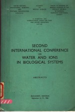 SECOND INTERNATIONAL CONFERENCE ON WATER AND IONS IN BIOLOGICAL SYSTEMS