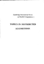 TOPICS IN DISTRIBUTED ALGORITHMS