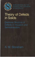 THEORY OF DEFECTS IN SOLIDS ELECTRONIC STRUCTURE OF DEFECTS IN INSULATORS AND SEMICONDUCTORS