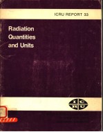 RADIATION QUANTITES AND UNITS ICRU REPORT 33