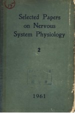 SELECTED PAPERS ON NERVOUS SYSTEM PHYSIOLOGY COLLECTION 2