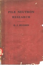 PILE NEUTRON RESEARCH