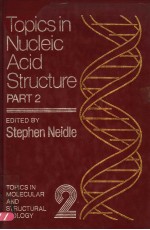 TOPICS IN NUCLEIC ACID STRUCTURE PART 2