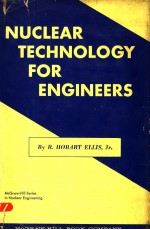 NUCLEAR TECHNOLOGY FOR ENGINEERS