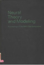 NEURAL THEORY AND MODELING