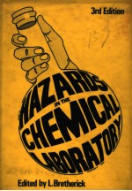 HAZARDS IN THE CHEMICAL LABORATORY  THIRD EDITION