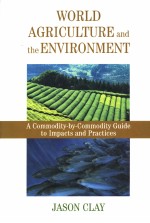 WORLD AGRICULTURE AND THE ENVIRONMENT