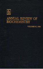 ANNUAL REVIEW OF BIOCHEMISTRY VOLUME 53 1984