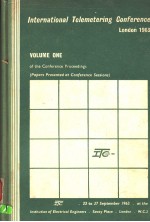 INTERNATIONAL TELEMETERING CONFERENCE LINDON 1963 VOLUME 1