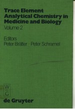 TRACE ELEMENT ANALYTICAL CHEMISTRY IN MEDICINE AND BIOLOGY VOLUME 2