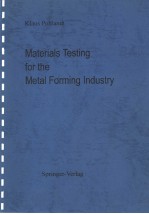 MATERIALS TESTING FOR THE METAL FORMING INDUSTRY