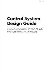 CONTROL SYSTEM DESIGN GUIDE USING YOUR COMPUTER TO DEVELOP AND DIAGNOSE FEEDBACK CONTROLLERS