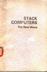 STACK COMPUTERS THE NWE WAVE