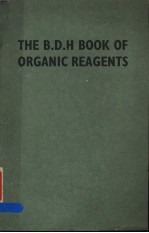 THE B·D·H BOOK OF ORGANIC REAGENTS