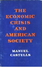 THE ECONOMIC CRISIS AND AMERICAN SOCIETY