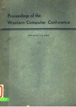 PROCEEDINGS OF THE WESTERN COMPUTER CONFERENCE HELD MARCH 1-3 1955