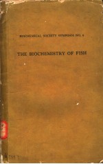 THE BIOCHEMISTRY OF FISH