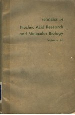 PROGRESS IN NUCLEIC ACID RESEARCH AND MOLECULAR BIOLOGY VOLUME 18