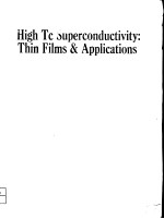 HIGH TC SUPERCONDUCTIVITY:THIN FILMS AND APPLICATIONS