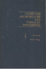 COMPUTER ARCHITECTURE AND PARALLEL PROCESSING